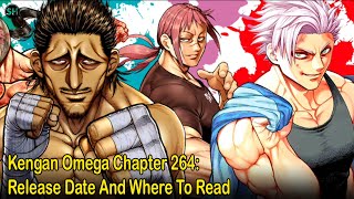 Kengan Omega Chapter 264 Release date and where to read [upl. by Atokad]