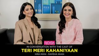 In conversation with Hira Mani and Ramsha Khan  Teri Meri Kahaniyaan [upl. by Auqined763]