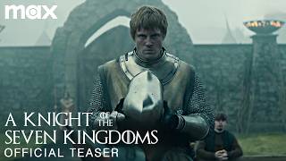 A Knight of the Seven Kingdoms  Official Teaser  Game of Thrones Prequel Series  HBO Max [upl. by Anewor]