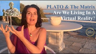 PLATO amp THE MATRIX Are we living in a Virtual Reality [upl. by Soracco]