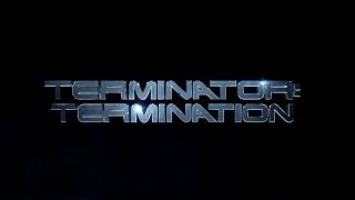 Terminator Termination [upl. by Anilek565]