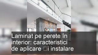 Laminatul pe perete ca material de finisare pentru diferite interioare [upl. by Sharp]