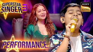 Superstar Singer S3  AtharvDevanasriya ने Tum Kya Mile पर Perform किया एक Cute Duet Performance [upl. by Dolph]