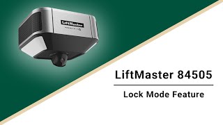 LiftMaster 84505 Lock Feature [upl. by Ronile929]