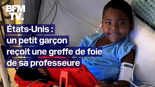 Aux ÉtatsUnis un garçon de 5 ans reçoit une greffe de foie de sa professeure [upl. by Canfield]