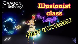 ILLUSIONIST Class  Dragon Raja New Class  First Impression [upl. by Azeria941]