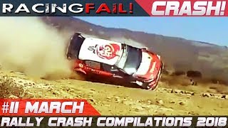 Racing and Rally Crash Compilation Week 11 March 2018  RACINGFAIL [upl. by Suivatco]