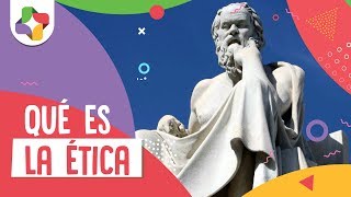 ¿Qué es la ética  Filosofía  Educatina [upl. by Thetisa]