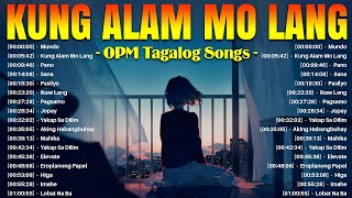 Kung Alam Mo Lang 🎵 New Sweet OPM Love Songs With Lyrics 2024 🎧 Trending Tagalog Songs Playlist [upl. by Akcired]