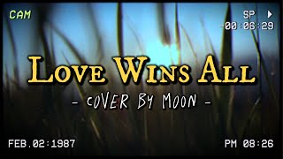 Love Wins All  Moon [upl. by Serilda590]