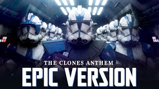 The Clone Theme  EPIC VERSION The Clone Army March Anthem [upl. by Ettinger]