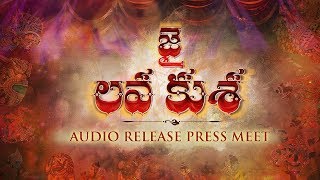 Jai Lava Kusa Audio Press Meet LIVE  Jr NTR Kalyan Ram Rashi Khanna  NTR Arts [upl. by Yendor]