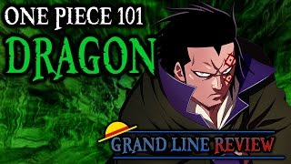 Dragon Explained One Piece 101 [upl. by Hanforrd]