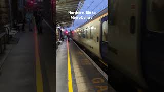 Northern 156 to Gateshead MetroCentre newcastle train trainspotting [upl. by Anirtruc]