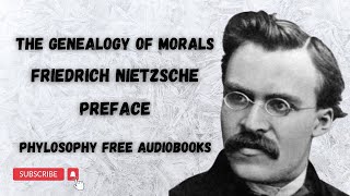 The Genealogy of Morals Nietzsches Revolutionary Critique of Morality  Preface  audiobook [upl. by Llerrac]