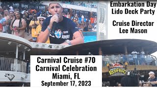 Cruise 70 LIDO DECK PARTY with Cruise Director LEE MASON Carnival Celebration September 17 2023 [upl. by Hamehseer573]