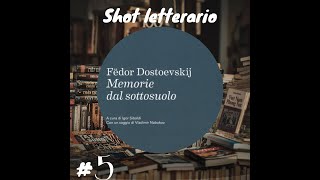 Podcast Letterario 5 quotMemorie dal sottosuoloquot F Dostoevskij Il pensiero e lazione [upl. by Kris]