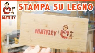 Stampa sul legno fai da te  Come si fa [upl. by Adamski]