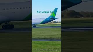 Aer Lingus A330 at Manchester aviationlovers [upl. by Nasus960]