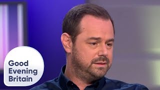 Danny Dyer Didnt Want His Daughter to Enter the Love Island Villa  Good Evening Britain [upl. by Eiten]