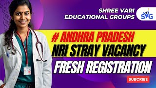 ANDHRA PRADESH FRESH REGISTRATION OPEN FOR NRI STUDENTS IN STRAY VACANCY andhrapradesh neet2024 [upl. by Jakoba]