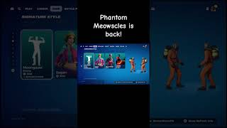 Phantom Meowscles is back fortnite fortnitedancemoves fortnitebr fortniteclipz fortniteclips [upl. by Damales]