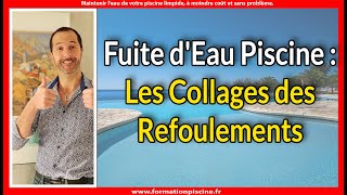 Fuite deau piscine  Les collages des Refoulements [upl. by Sampson]