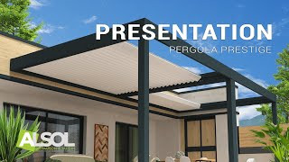 Pergola bioclimatique rétractable Prestige  Alsol [upl. by Rosenkranz]