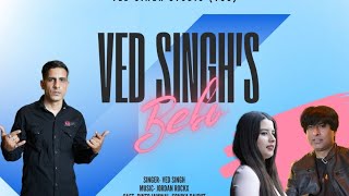 BEBO  New Hindi Song with Rap Ved Singh ft Pinto Jamwal amp Sonika Rajput [upl. by Ennahoj500]