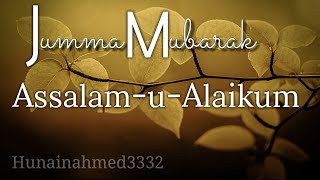 Jumma Mubarak Status  Jumma New Status  hunainahmed3332 [upl. by Martin]