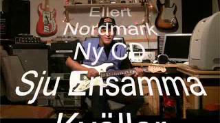 Ny CD Från Ellert Nordmark  Sju Ensamma Kvällar by Fender Fiesta Studioswmv [upl. by Mccafferty]