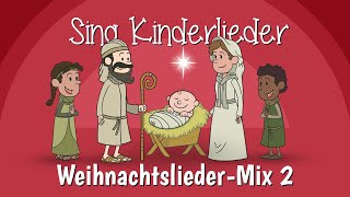 👼 WeihnachtsliederMix 2  Weihnachtslieder zum Mitsingen  Sing Kinderlieder [upl. by Nedgo103]