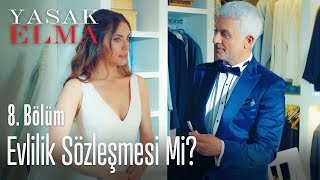 Evlilik sözleşmesi mi  Yasak Elma 8 Bölüm [upl. by Montford]