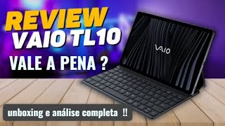 🟢 vaio TL10 unboxing e review completo [upl. by Annaiviv]