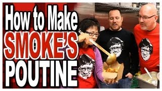 Smokes Poutinerie  How to Make Poutine [upl. by Helsell]