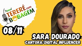 Terere com Bobagem 0811 Com Sara Dourados CantoraDigital Influencer cantorasbrasileiras [upl. by Krall803]