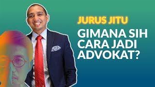 JURUS JITU Sukses Menjadi Advokat [upl. by Conchita551]