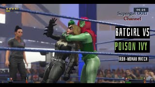 W2 K23 Batgirl 1997 version Alicia Silverstone vs Poison Ivy IronWoman Gotham City Areana [upl. by Ranchod]