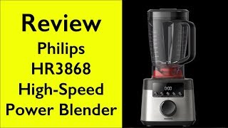 Review Philips HR3868 HighSpeed Power Blender vs Vitamix 5300 [upl. by Suoilenroc512]