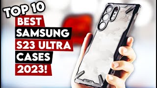 Top 10 Best Samsung S23 Ultra Cases 2023🔥🔥🔥 Spigen Caseology Ringke✅ [upl. by Takara760]