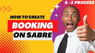 Sabre Complete Booking Process A to Z  THE RHYMING TRAVEL [upl. by Suzzy]