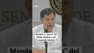 Reportero increpa a Noroña por no “acatar” al Poder Judicial [upl. by Nnaegroeg309]