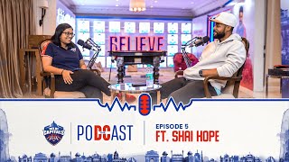 The DC Podcast ft Shai Hope  S4 EP 5  Delhi Capitals [upl. by Neirual]