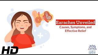 Tackling Earache Troubles Causes Symptoms and Effective Treatments [upl. by Calvert]