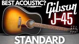 Gibsons BEST Acoustic J45 Standard [upl. by Hueston]