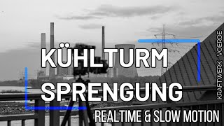 Kühlturm Sprengung 031223 Kraftwerk Voerde Realtime amp Slow Motion [upl. by Relyks]