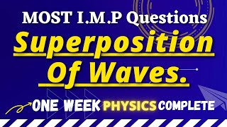 Must Do Questions Superposition Of Waves Most Important Questions HSC [upl. by Hahcim780]