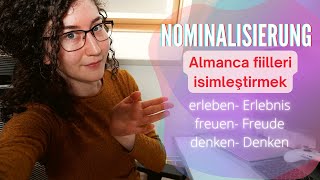 Almanca fiilleri isimleştirmek  Nominalisierung von Verben [upl. by Olmsted346]