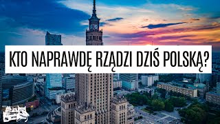 Kto NAPRAWDĘ rządzi dziś Polską [upl. by Ahsikat]