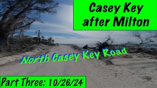 Casey Key Three North Casey Key Road after Helene amp Milton [upl. by Trescha]